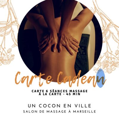 Massage à la carte - Abonnement 6 séances 45min